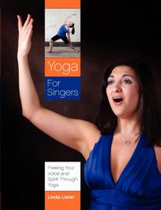 Yoga for Singers, Lister Linda