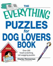 The Everything Puzzles for Dog Lovers Book, Timmerman Charles