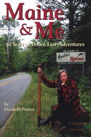 Maine & Me, Peavey Elizabeth