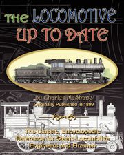 The Locomotive Up To Date, McShane Charles