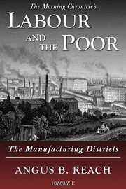 ksiazka tytu: Labour and the Poor Volume V autor: Reach Angus B.