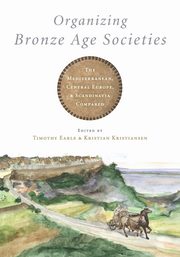 Organizing Bronze Age Societies, 