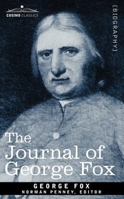 The Journal of George Fox, Fox George