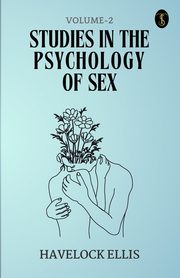 Studies In The Psychology Of Sex Volume - 2, Ellis Havelock