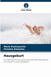 Hausgeburt, Kontoyannis Maria