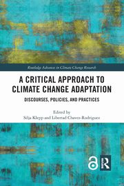 A Critical Approach to Climate Change Adaptation, 