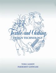 Textile and Clothing Design Technology, 