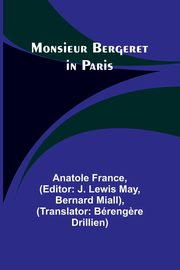 Monsieur Bergeret in Paris, France Anatole