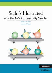 Stahls Illu Atten Deficit Hyper Dis, Stahl Stephen M.