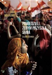 Powiedzieli, ebym przysza sama, Souad Mekhennet