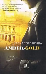 ksiazka tytu: Amber-Gold autor: Beka Krzysztof