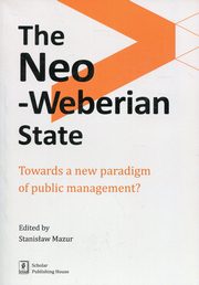 The Neo-Weberian State, Mazur Stanisaw