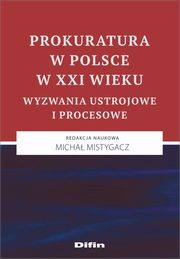Prokuratura w Polsce w XXI wieku, 