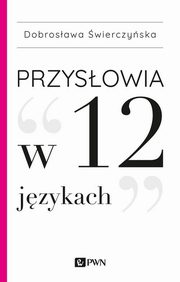 Przysowia w 12 jzykach, wierczyska Dobrosawa