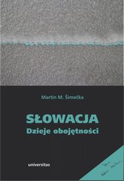 Sowacja Dzieje obojtnoci, imeka Martin M.