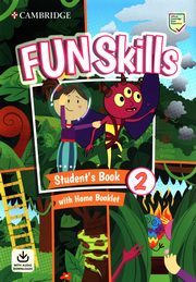 Fun Skills 2 Student's Book with Home Booklet and Downloadable Audio, Watkin Montse, Medwell Claire