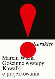 Gocinne wystpy Kawaki o projektowaniu, Wicha Marcin