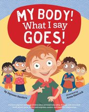 My Body! What I Say Goes!, Sanders Jayneen
