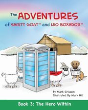 The Adventures of Safety Goat and Leo Boxador, Grissom Mark