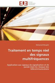 Traitement en temps rel des signaux multifrquences, MOUGHIT-M