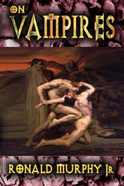 On Vampires, Murphy Ronald