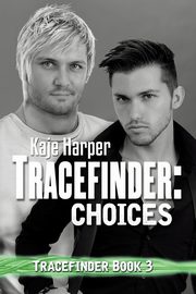 Tracefinder, Harper Kaje