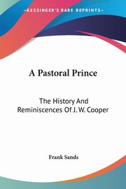 A Pastoral Prince, Sands Frank