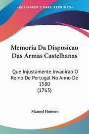 Memoria Da Disposicao Das Armas Castelhanas, Homem Manoel