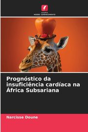 Prognstico da insufici?ncia cardaca na frica Subsariana, Doune Narcisse