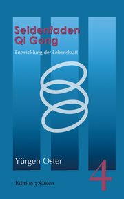 Seidenfaden Qigong, Oster Yrgen