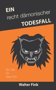 Ein recht dmonischer Todesfall, Fink Walter