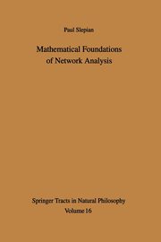 Mathematical Foundations of Network Analysis, Slepian Paul