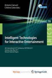 Intelligent Technologies for Interactive Entertainment, 