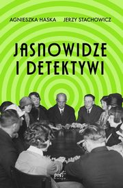 Jasnowidze i detektywi, Haska Agnieszka, Stachowicz Jerzy