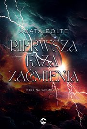 Pierwsza faza zamienia, Polte Agata