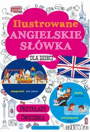 ksiazka tytu: Ilustrowane angielskie swka dla dzieci autor: Machaowska Marta