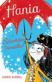 Hania i Szkaratna Parasolka, Burnel Cerrie