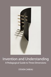 ksiazka tytu: Invention and Understanding autor: Careau Steven