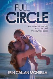 Full Circle, Montella Erin Callan