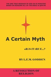 A Certain Myth, Godden L.E.M.