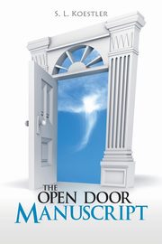 The Open Door Manuscript, Koestler S. L.