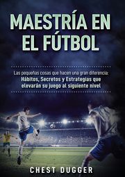 Maestra en el ftbol, Dugger Chest