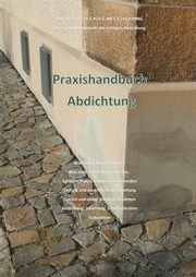 Praxishandbuch Abdichtung, Prade Holger