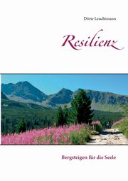 Resilienz, Leuchtmann Drte