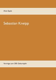 Sebastian Kneipp, Epple Alois
