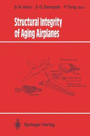 Structural Integrity of Aging Airplanes, 