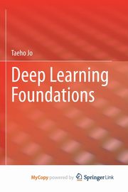 Deep Learning Foundations, Jo Taeho
