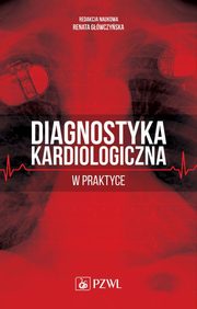 Diagnostyka kardiologiczna w praktyce, 