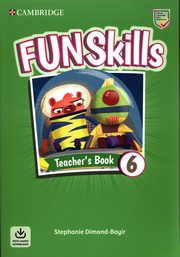 Fun Skills Level 6 Teacher's Book with Audio Download, Dimond-Bayir Stephanie