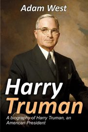 Harry Truman, West Adam